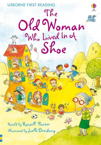 Usborne First Reading Level 2- The Old Woman Who Lived In A Shoe